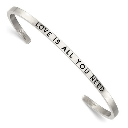 Stainless Steel "Love Is All You Need" Cuff SRB2674